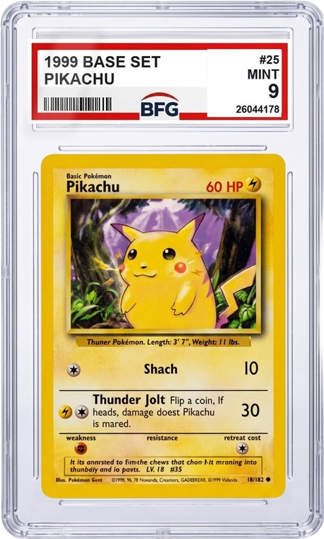 Pikachu base set in a BFG slab, Mint 9